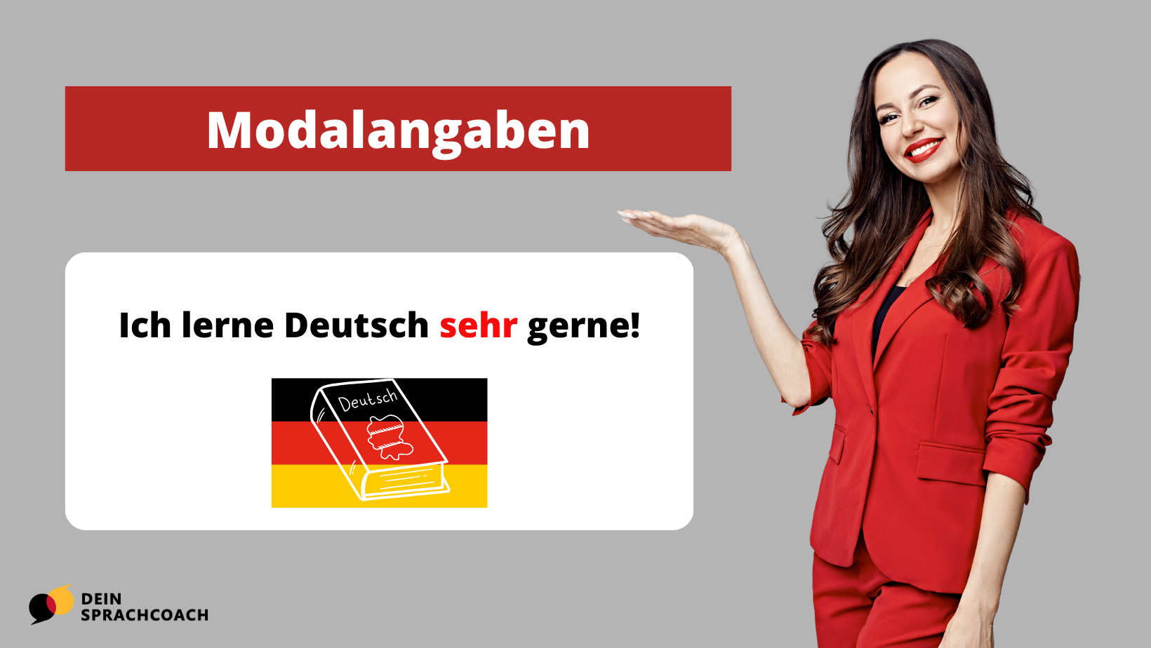 Modale Angaben Was ist das? DeinSprachcoach