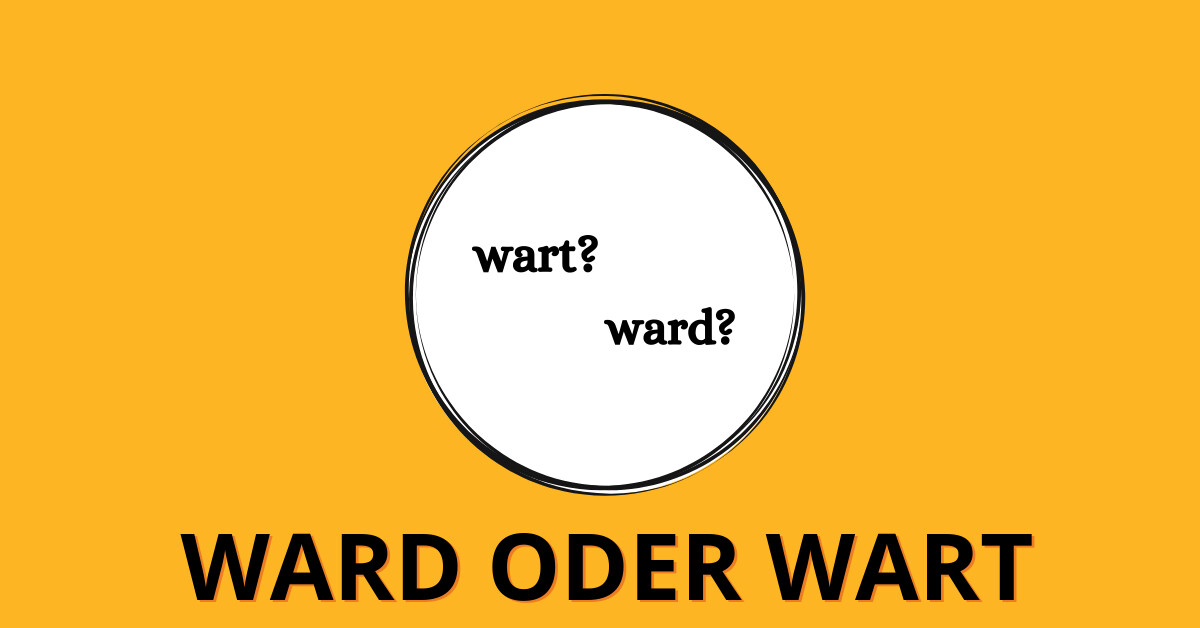 Ward Oder Wart